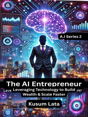 cover image of The AI Entrepreneur